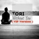 TORI - Without You