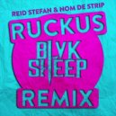 Reid Stefan & Nom De Strip - Ruckus