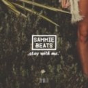 Sammie Beats - Stay With Me (Original mix)
