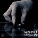 Mariah Shea - Conversations (Original mix) (Prod. By J Padron)