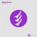 Bass Dump - Come True