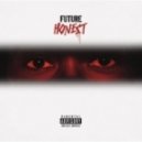 Future - Honest