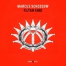 Marcus Schossow - Filtah King