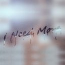 Zube - I Need More