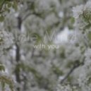 Idle Mind - With You