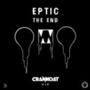 Eptic - The End (Carnage & Breaux Remix)