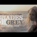 Oliver Heldens, Shaun Frank, Delaney Jane - Shades Of Grey (Alexey Tarakanof Remix)