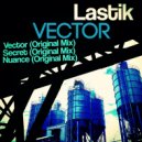 Lastik - Secret (Original Mix)