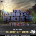 The white riots, Cellardore - M25