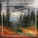 Pascal Pur - The Pathfinder (Original Mix)