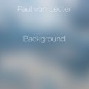Paul von Lecter - Background Groove