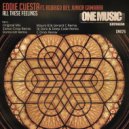 Eddie Cuesta, Rodrigo Bey, Junior Gamarra, Mauro B, Gerard C - All These Feelings (Mauro B & Gerard C Remix) (Mauro B & Gerard C Remix)