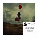 Coca Dillaz, Larisso - Take Me Away (feat. Addie) (Larisso Remix)