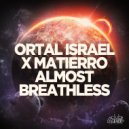 Ortal Israel, Matierro, Olly James - Almost Breathless