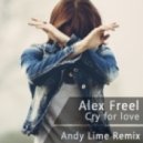 Alex Freel - Cry For Love