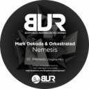 Mark Dekoda, Orkestrated - Nemesis