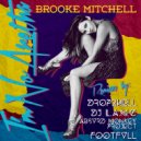 Brooke Mitchell, Drop2Hell - I'm No Aretha