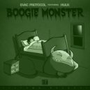 Evac Protocol, HULK - Boogie Monster (feat. HULK)