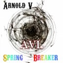 Arnold V - Spring Breaker