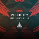 Kobe Bourne, MAKAII - Velocity