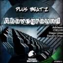 Plus Beat'Z, Sandro Cruz - Aboveground
