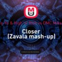 Ne-Yo & High 'n' Rich vs DMC Mikael - Closer