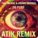 Tha Trickaz & Creaky Jackals - Og Purp