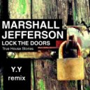 Marshall Jefferson - Lock The Doors