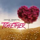 Justice Vendetta - Together