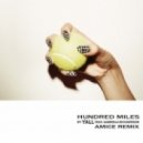Yall, Gabriela Richardson, Amice - Hundred Miles ()