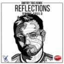 Brett Gould - Reflections (Dmitriy 5Star Remix)