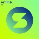 ArTiPHx - Oh Baby You Know