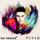 DJ Veaux - Feel The Light