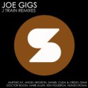 Joe Gigs, Angel Negron - J Train