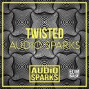 Aud!o Sparks - Twisted