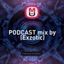 OR-BEATS - PODCAST mix by (Exzotic)