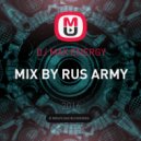 DJ MAX ENERGY - MIX BY RUS ARMY