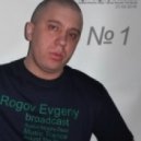 Rogov Evgeny broadcast - Spatial Morphy Deep Trance Around The World 1