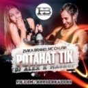 Zvika Brand, MC Chubik ft. Sound Bros, Trillogee - Potahat Tik (Dj Alex K Mash-Up) (Club Edit)