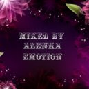 Mixed by Alenka - Emotion