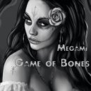 Marina Megami - Game of Bones