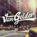 Van Gelder - Fine Day (Original Mix)