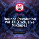 R3dLine - Bounce Revolution Vol.14 [Exclusive Mixtape]