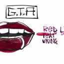 GTA feat. Sam Bruno - Red Lips