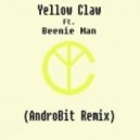 Yellow Claw feat. Beenie Man - Bun It Up (AndroBit Remix)