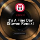 Opus Iii - It's A Fine Day