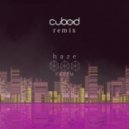 Prxzm - Haze (Cuboid Remix)