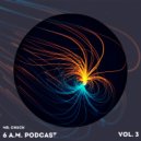 Mr. Chuck - 6 A.M. Podcast Vol.3