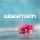 Woo2tech - Turn It Up