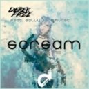 Derek Faze feat. Sally Jane Hurst - Scream